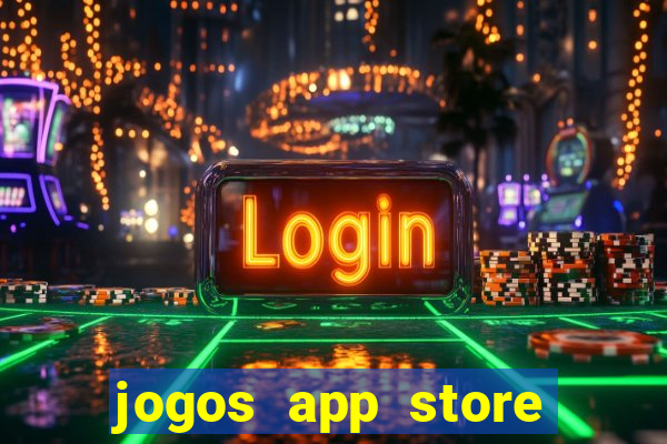 jogos app store para ganhar dinheiro